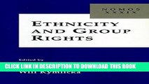 [PDF] Ethnicity and Group Rights: Nomos XXXIX (NOMOS - American Society for Political and Legal