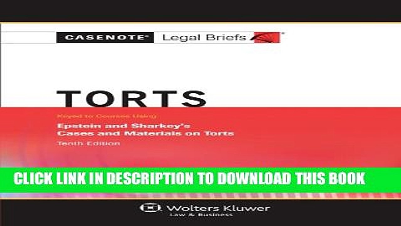 [PDF] Casenotes Legal Briefs: Torts, Keyed to Epstein   Sharkey, Tenth Edition (Casenote Legal