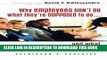 [PDF] Why Employees Don t Do What They re Supposed To and What You Can Do About It Full Colection