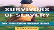 [PDF] Survivors of Slavery: Modern-Day Slave Narratives Full Online