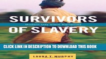 [PDF] Survivors of Slavery: Modern-Day Slave Narratives Full Online