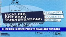 [PDF] Tackling Difficult Conversations: A Step by Step Active Tutorial Guide Popular Collection