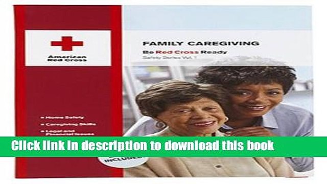 [PDF] Family Caregiving (American Red Cross Safety) Popular Colection