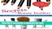 [PDF] Secrets of the Beauty Insiders: Simple and Straightforward Top to Toe Tips for the Rest of
