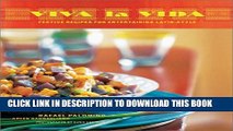 [PDF] Viva la Vida: Festive Recipes for Entertaining Latin-Style Popular Online