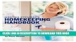 [PDF] Martha Stewart s Homekeeping Handbook: The Essential Guide to Caring for Everything in Your