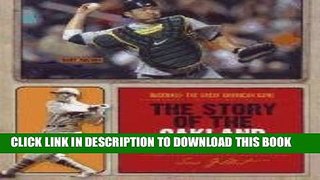 [PDF] The Story of the Oakland Athletics (Baseball: The Great American Game) Full Online