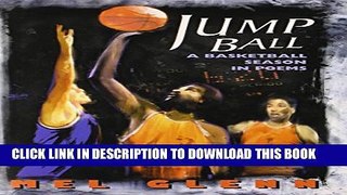 [PDF] Jump Ball: A Basketball Season in Poems Full Online