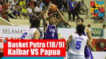 Bola Basket - (Putra) Kalimantan Barat - Papua, Minggu (18/9)