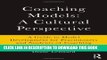 [PDF] Coaching Models: A Cultural Perspective: A Guide to Model Development: for Practitioners and