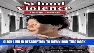 [PDF] School Violence: Deadly Lessons (Teen Issues (Enslow)) Popular Online