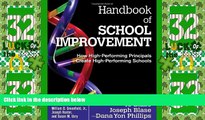Big Deals  Handbook of School Improvement: How High-Performing Principals Create High-Performing