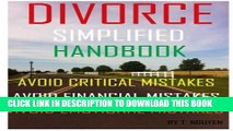 [PDF] Divorce Simplified Handbook - Avoid Critical Mistakes, Avoid Financial Mistakes,   Avoid