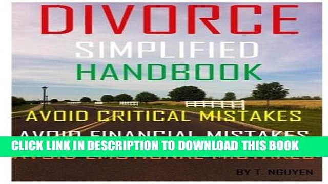 [PDF] Divorce Simplified Handbook - Avoid Critical Mistakes, Avoid Financial Mistakes, Avoid