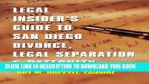 [PDF] Legal Insider s Guide to San Diego Divorce, Legal Separation,   Paternity Popular Colection