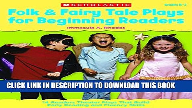[PDF] Folk Fairy Tale Plays for Beginning Readers: 14 Reader Theater Plays That Build Early