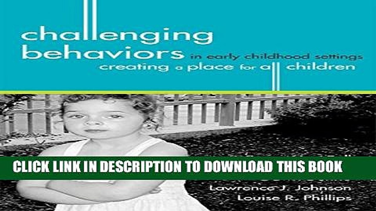 [PDF] Challenging Behaviors in Early Childhood Settings: Creating a Place for All Children Full