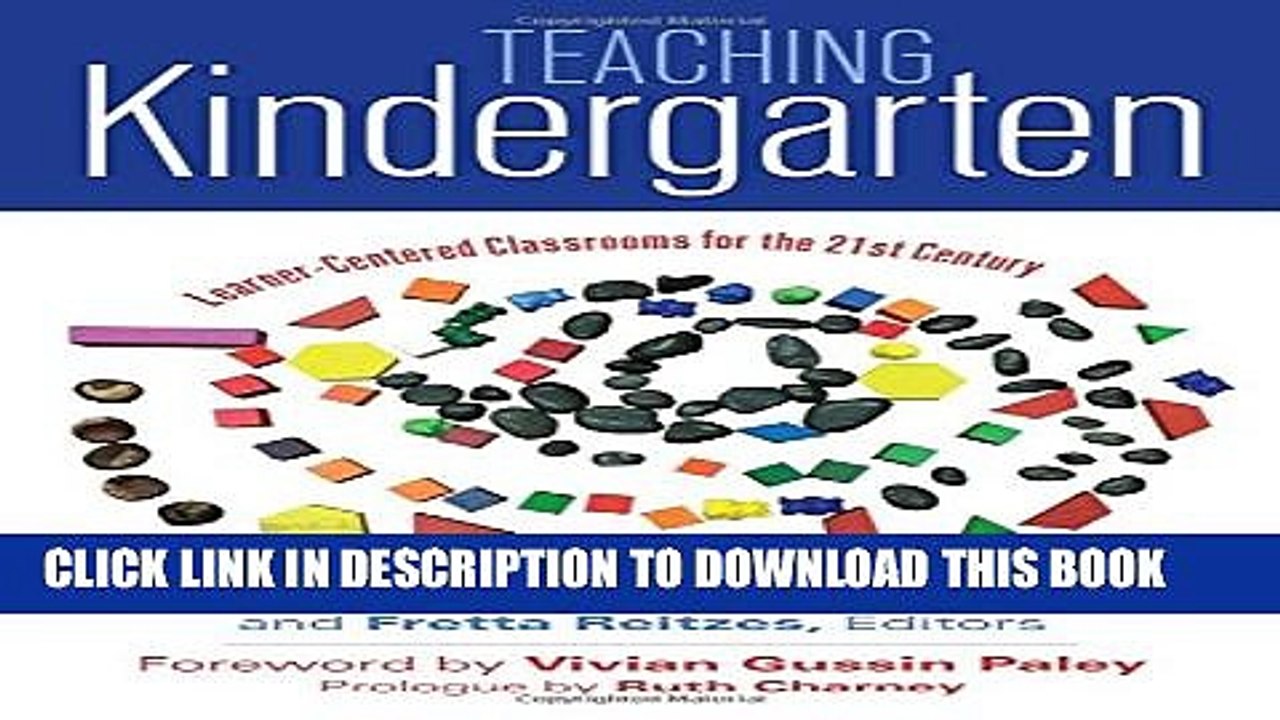 [PDF] Teaching Kindergarten: Learner-Centered Classrooms for the 21st Century (Early Childhood