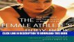 [Read PDF] The Female Athlete s Body Book : How to Prevent and Treat Sports Injuries in Women and