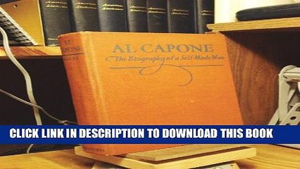 [PDF] Al Capone The Biography of a self-made man Full Online