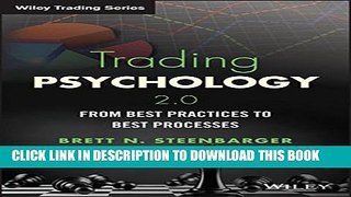 [PDF] Trading Psychology 2.0: From Best Practices to Best Processes (Wiley Trading) Popular Online