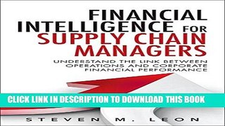 [PDF] Financial Intelligence for Supply Chain Managers: Understand the Link between Operations and