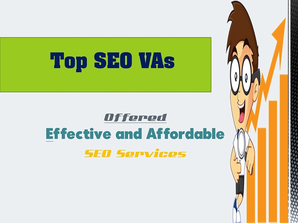 Top SEO VAs Offered Effective and Affordable SEO Services