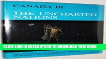 [New] The Uncharted Nations: A Reference History of the Canadian Tribes (The Romance of Canadian