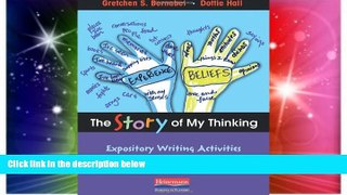 Big Deals  The Story of My Thinking: Expository Writing Activities for 13 Teaching Situations