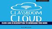 [PDF] Classroom in the Cloud: Seizing the Advantage in the Blended Learning Revolution Full