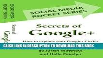 [PDF] Secrets of Google  - How to Explode Your Google  Circles (Social Media Rocket Series Book 1)