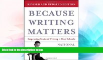 Big Deals  Because Writing Matters: Improving Student Writing in Our Schools  Free Full Read Most