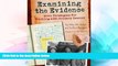 Big Deals  Examining the Evidence: Seven Strategies for Teaching with Primary Sources (Maupin