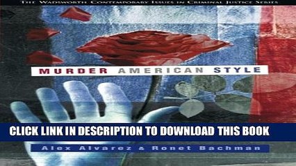 [PDF] Murder American Style (Criminal Justice Series) Popular Online