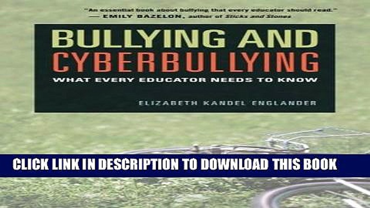 [PDF] Bullying and Cyberbullying: What Every Educator Needs to Know Full Online