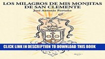 [PDF] Los Milagros de Mis Monjitas de San Clemente [Spanish Edition] Full Collection