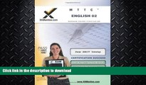 READ BOOK  MTTC English 02 Teacher Certification Test Prep Study Guide (XAM MTTC) FULL ONLINE