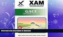 READ BOOK  GACE Spanish 141, 142 Teacher Certification Test Prep Study Guide (XAM GACE)  BOOK
