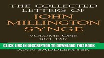 [PDF] The Collected Letters of John Millington Synge: Volume 1: 1871-1907 (Collected Letters of