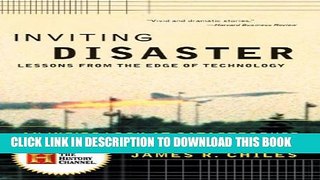 [PDF] Inviting Disaster: Lessons From the Edge of Technology Full Online
