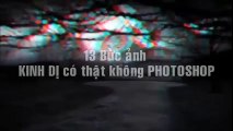 13 bức ảnh kinh dị có thật không qua photoshop