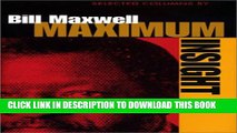 [New] Maximum Insight: Selected Columns by Bill Maxwell Exclusive Online