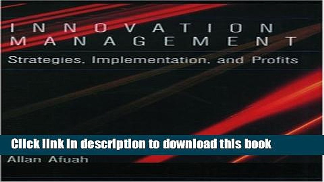 [PDF] Innovation Management: Strategies, Implementation, and Profits Full Colection