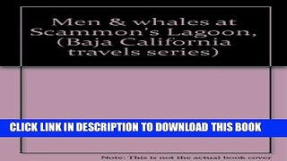 [New] Men   whales at Scammon s Lagoon, (Baja California travels series) Exclusive Online
