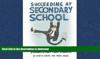 FAVORIT BOOK Succeeding at Secondary School: An Essential Guide for Students and their Parents