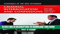 [PDF] Essentials of the Reid Technique: Criminal Interrogation and Confessions Popular Colection