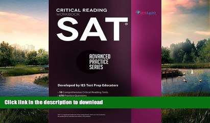 GET PDF  SAT Critical Reading Workbook (Advanced Practice Series) (Volume 4)  BOOK ONLINE