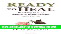 [PDF] Ready to Heal: Breaking Free of Addictive Relationships Full Online