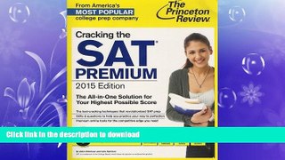 READ  Cracking the SAT Premium Edition with 8 Practice Tests, 2015 (College Test Preparation)