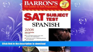 READ BOOK  Barron s SAT Subject Test Spanish with Audio CD FULL ONLINE